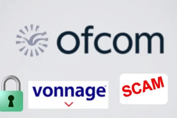 Ofcom Probes Vonage & Voxbone Over Scam Risks 1 Ofcom Probes Vonage & Voxbone Over Scam Risks